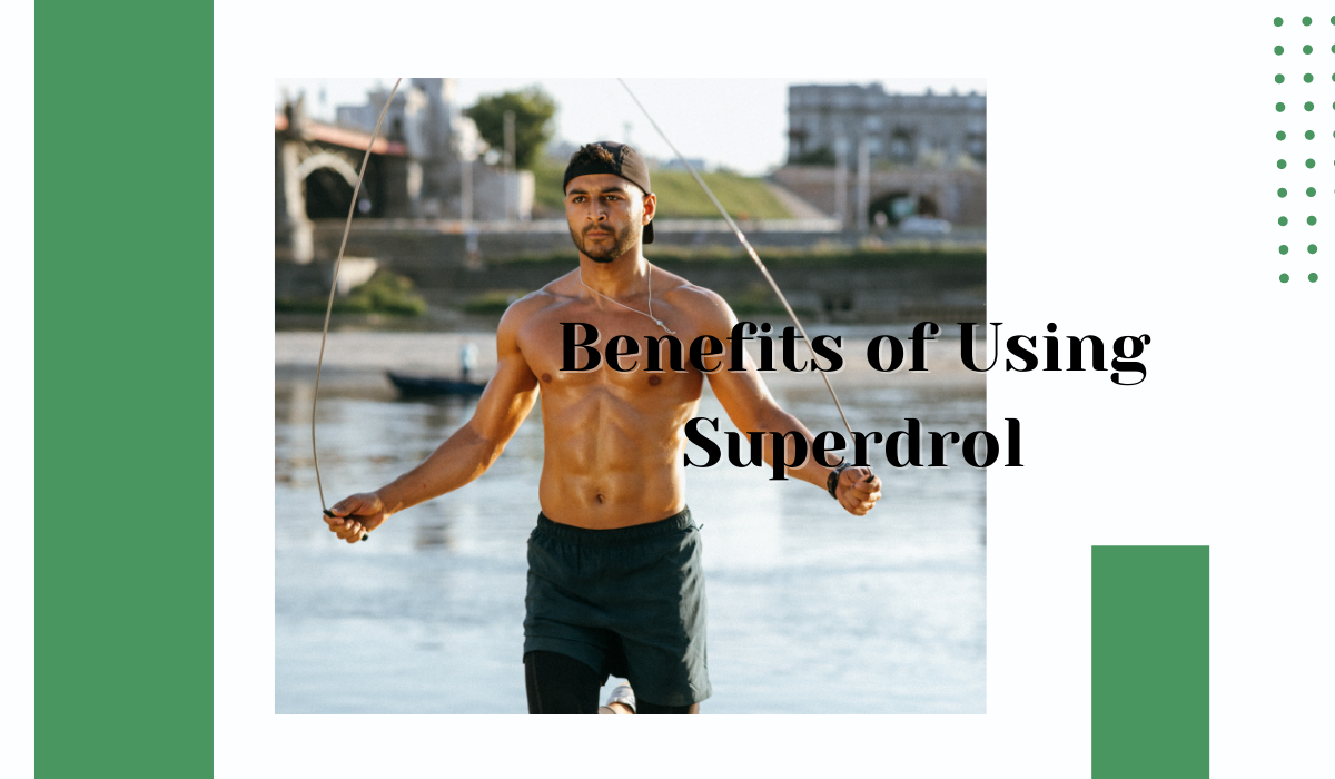 Benefits of Superdol
